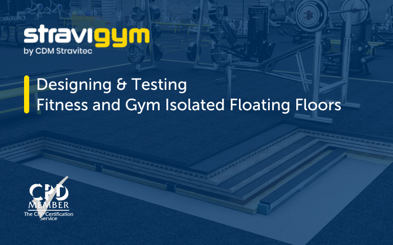 Course 1: Designing & Testing Fitness and Gym Isolated Floating Floors